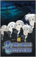 Fantastic Children: Befort no Kodomo-tachi no Sonogo