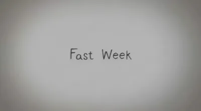 Fast Week