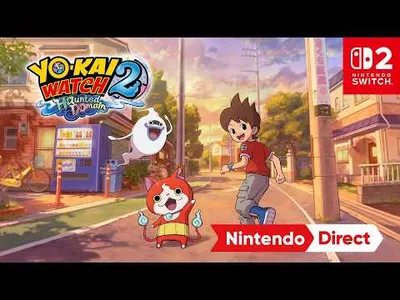 Level-5 Announces Yo-kai Watch 2: Haunted Domain for Switch 2