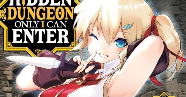 El manga The Hidden Dungeon Only I Can Enter concluye con el volumen 17