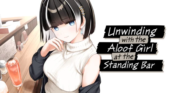 Manga UP! Global añade Unwinding with the Aloof Girl at the Standing Bar a su catálogo