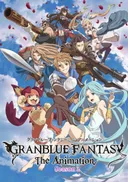 Granblue Fantasy: The Animation Season 2