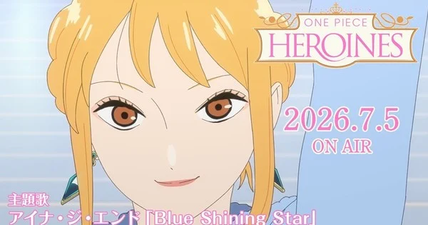 Lanzan tráiler de One Piece Heroines y revelan tema musical de Aina The End