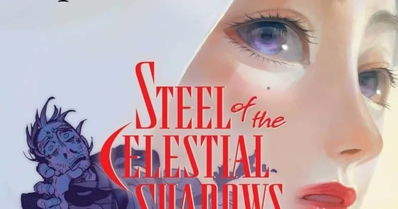 Steel of the Celestial Shadows Retoma su Publicación